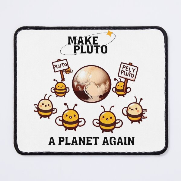 Item preview, Make Pluto A Planet Again Bee designed and sold by LemuellTrends.