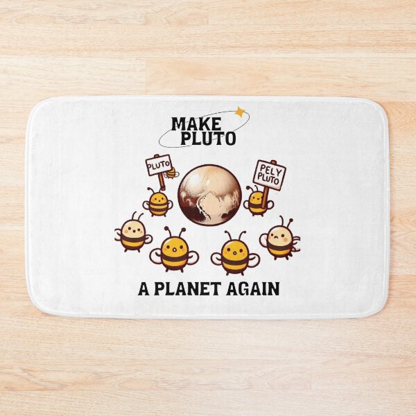 Item preview, Make Pluto A Planet Again Bee designed and sold by LemuellTrends.