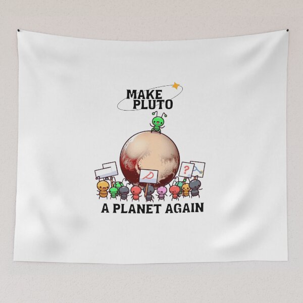 Item preview, Make Pluto A Planet Again Ant designed and sold by LemuellTrends.