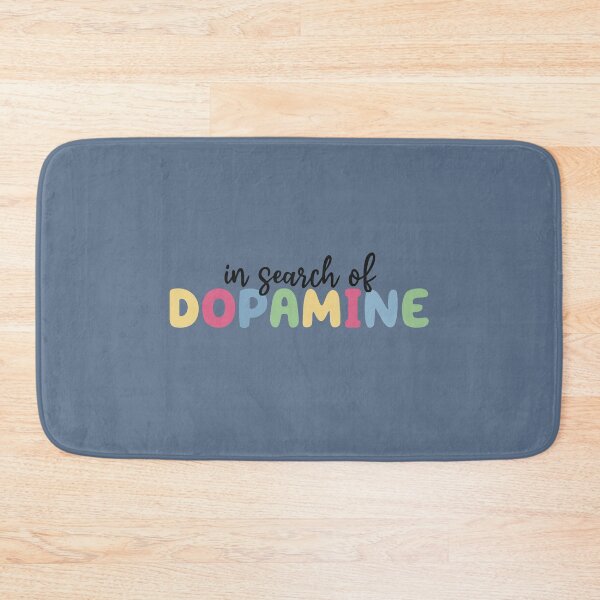 Item preview, In search of dopamine - neurotypical designed and sold by Rae & Nova.