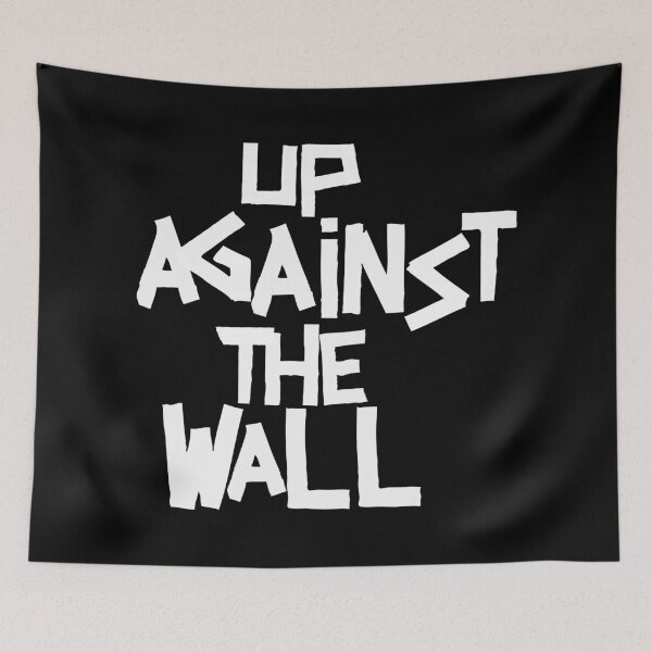 Item preview, Up Against the Wall designed and sold by wingstar.