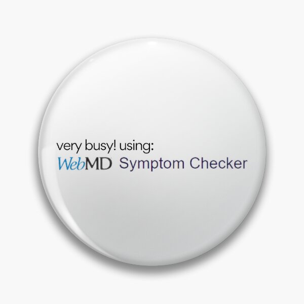 Item preview, Very Busy! Using WebMD Symptom Checker designed and sold by grluninterrpted.