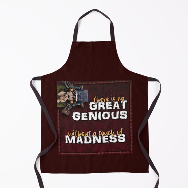 Item preview, No great genius without a touch of madness designed and sold by JungleYeti.