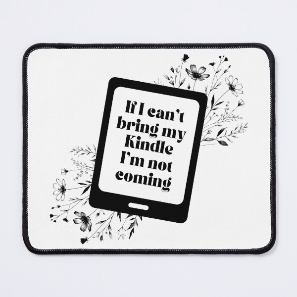 Item preview, If I can't bring my Kindle I'm not coming - Floral Black Kindle designed and sold by Neadoodles.