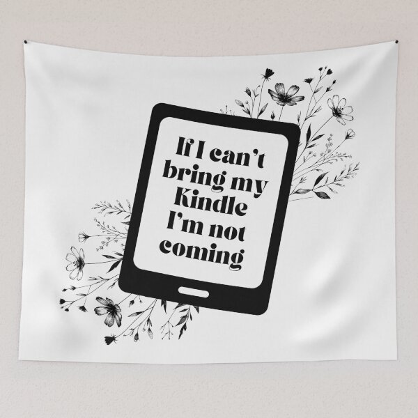 Item preview, If I can't bring my Kindle I'm not coming - Floral Black Kindle designed and sold by Neadoodles.