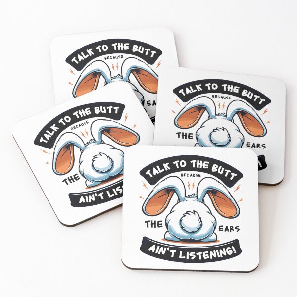 Item preview, Talk to the butt cause the ears ain’t listening  designed and sold by MamaCsTees.