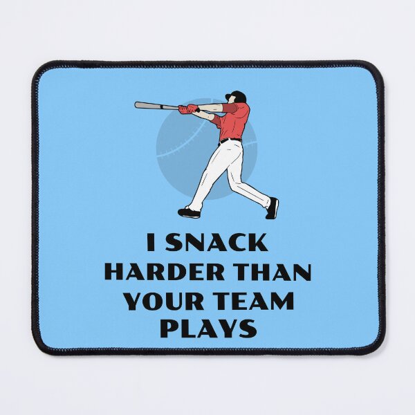 Item preview, I snack harder than your team plays designed and sold by 87-Aesthetics.