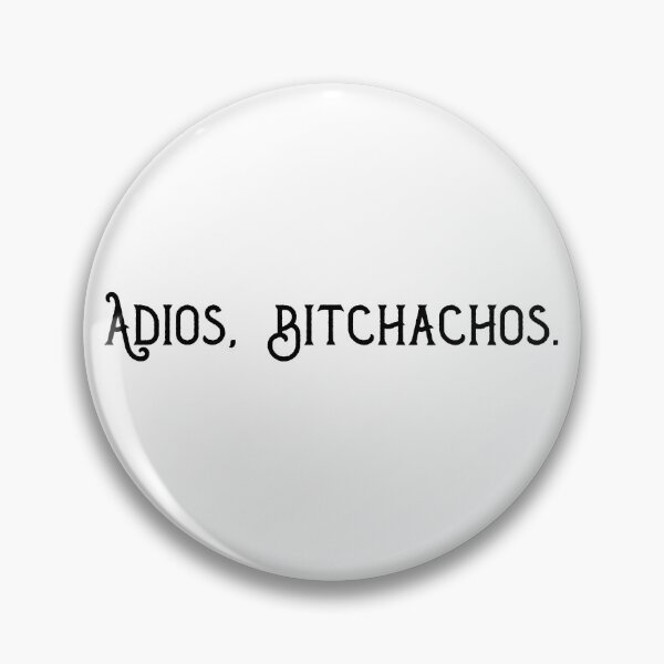 Item preview, Adios Bitchachos Women's Cinco De Mayo Adios Bitchachos Gear designed and sold by DynamicDesign.