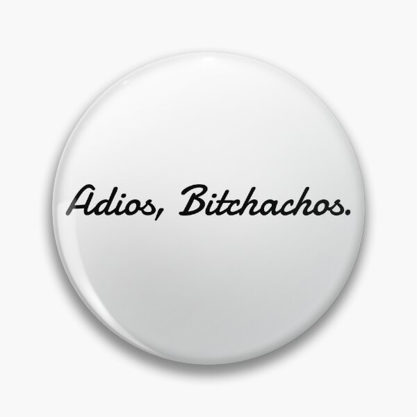 Item preview, Adios Bitchachos Women's Cinco De Mayo Adios Bitchachos Gear designed and sold by DynamicDesign.