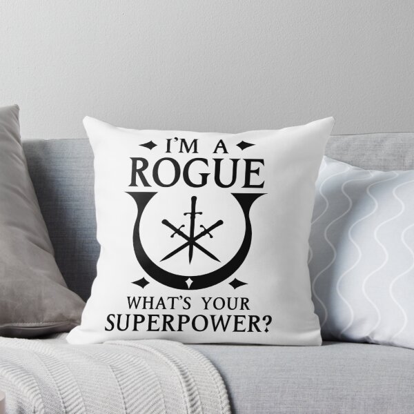 Item preview, Im a Rogue! What's Your Superpower? designed and sold by PlanarPrints.