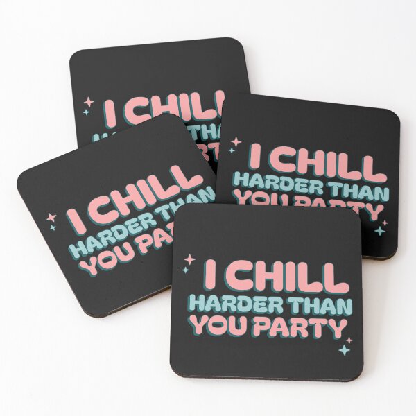 Item preview, I chill harder than you party designed and sold by 87-Aesthetics.