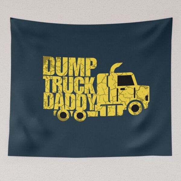 Item preview, Dump Truck Daddy  designed and sold by prsagar01.