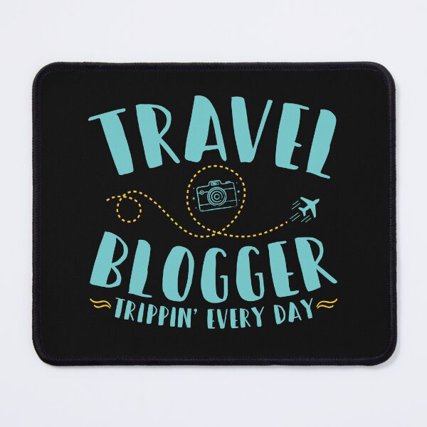Item preview, Travel Blogger Trippin' Every Day designed and sold by jaygo.