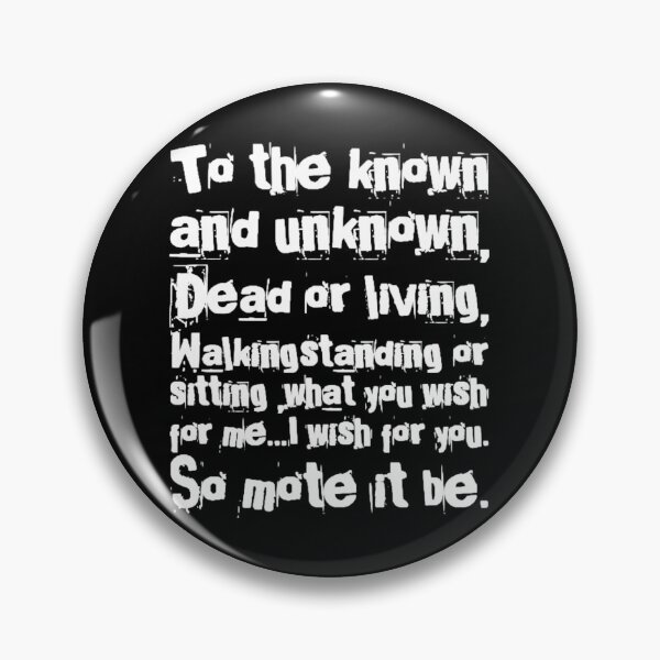 Item preview, To the known and unknown, dead or living, walking standing or sitting. What you wish for me I wish for you. So mote it be. designed and sold by Albert Faldet.