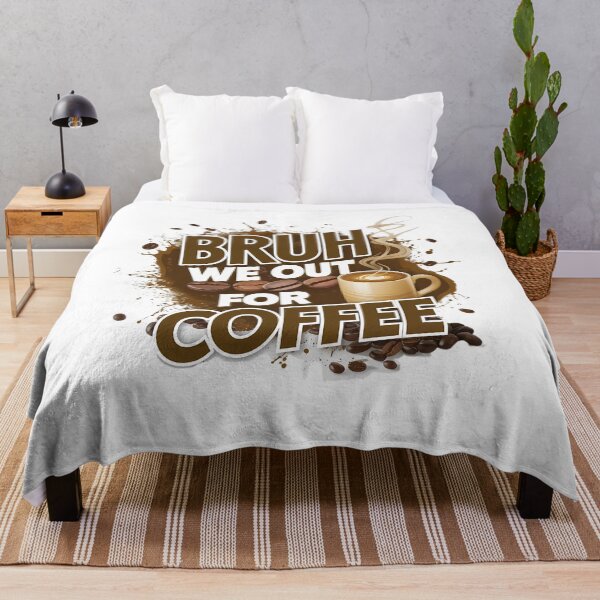 Item preview, Coffee Lovers Unite: Bruh, We Out For Coffee designed and sold by Taans-Creation.