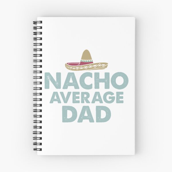 Item preview, Nacho average dad designed and sold by MamaCsTees.