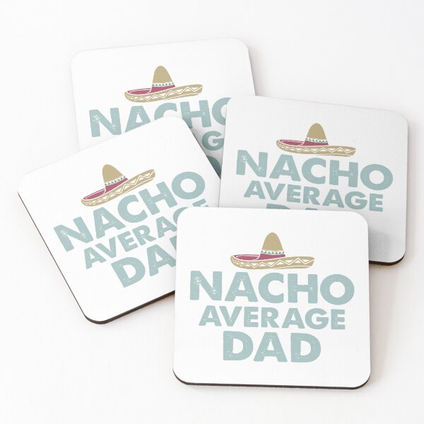 Item preview, Nacho average dad designed and sold by MamaCsTees.
