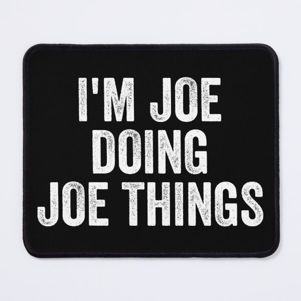 Item preview, I'm Joe Doing Joe Things designed and sold by kevzadevinca.