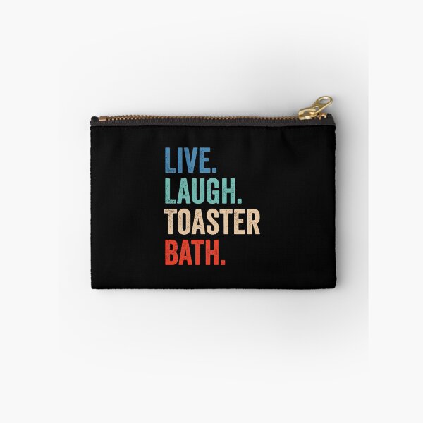 Item preview, Live Laugh Toaster Bath designed and sold by kevzadevinca.