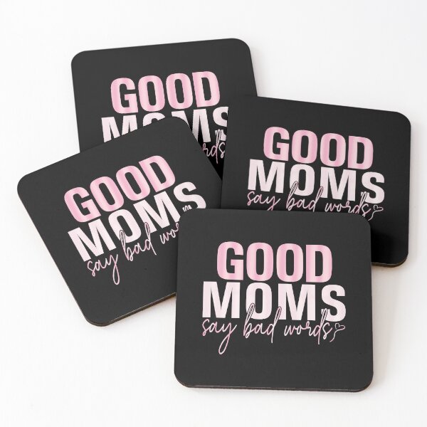 Item preview, Good Moms Say Bad Words Funny Gift For Mom,Mother’s Day designed and sold by creativerooney.
