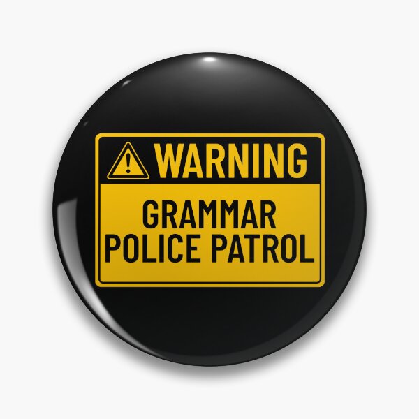 Item preview, Warning: Grammar Police Patrol designed and sold by mr-k-store.