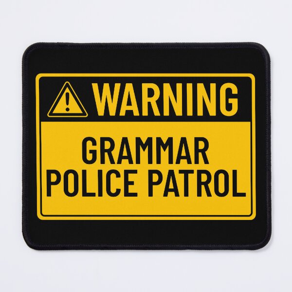 Item preview, Warning: Grammar Police Patrol designed and sold by mr-k-store.