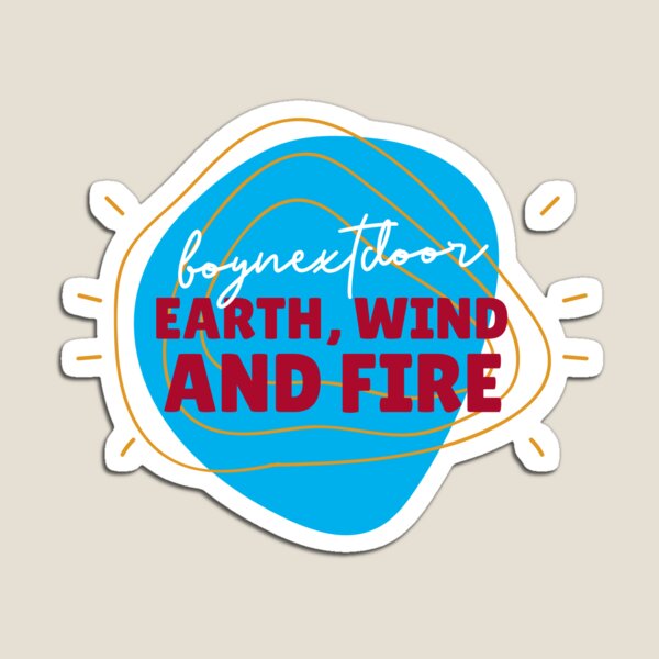 Item preview, BOYNEXTDOOR - Earth, Wind and Fire | Kpop Merch for Fans | Gift for BND stans designed and sold by Wishful Thinking.