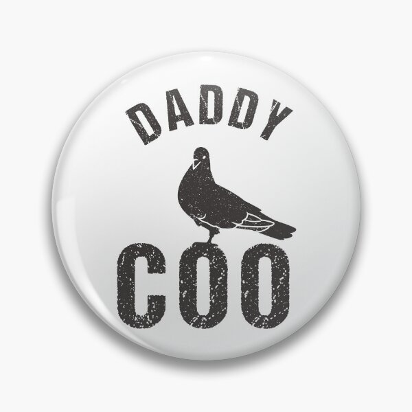 Item preview, Daddy Coo designed and sold by chillaxcats.