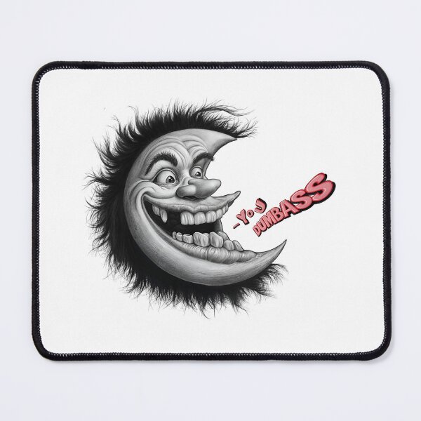 Item preview, Moon Mischief: YOU DUMBASS designed and sold by NickTaroDesign.