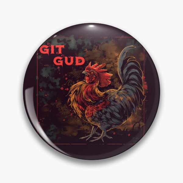 Aperçu de l'œuvre Poulet Git Gud créée et vendue par SlayerOfKings.
