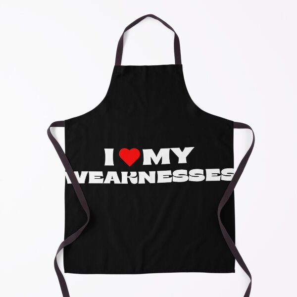 Item preview, I Love My Weaknesses designed and sold by Itsheartshop.