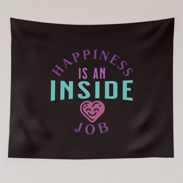 Item preview, Happiness is an inside job designed and sold by PrettyPinkSkies.