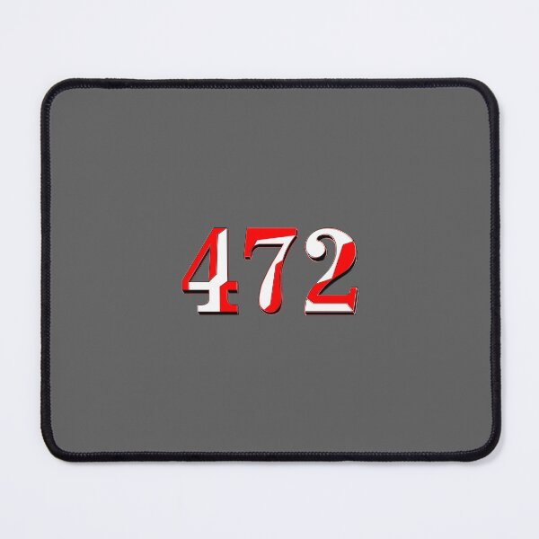 Item preview, number four hundred and seventy-two digit 472 order sequence team member age designed and sold by 4rpixs.