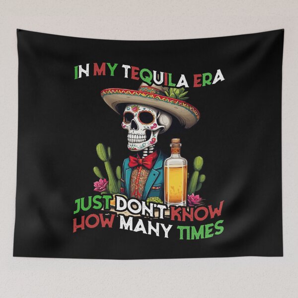 Item preview, Funny Tequila Era Cinco De Mayo Mexico designed and sold by LuminOrb.