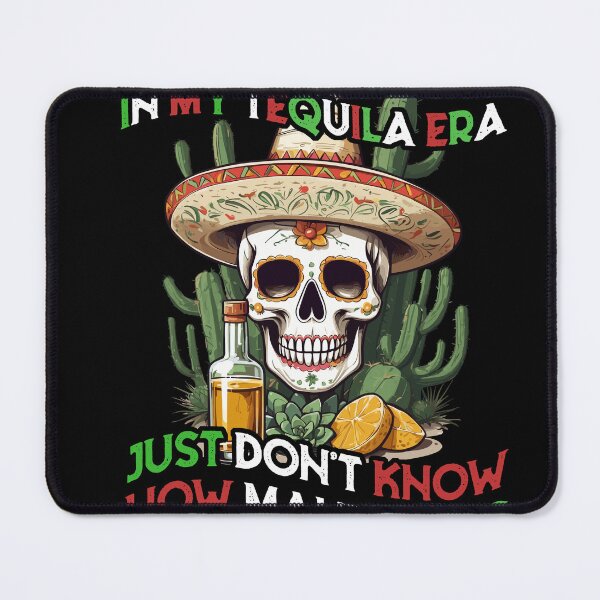 Item preview, Funny Tequila Era Cinco De Mayo Mexico designed and sold by LuminOrb.
