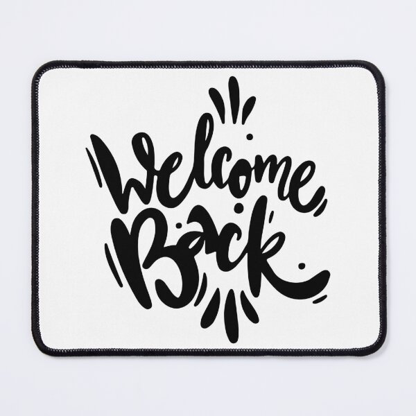 Item preview, Welcome back designed and sold by Meemaart.