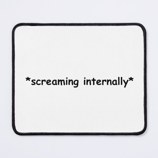Item preview, Screaming internally. designed and sold by HadleyCruz.