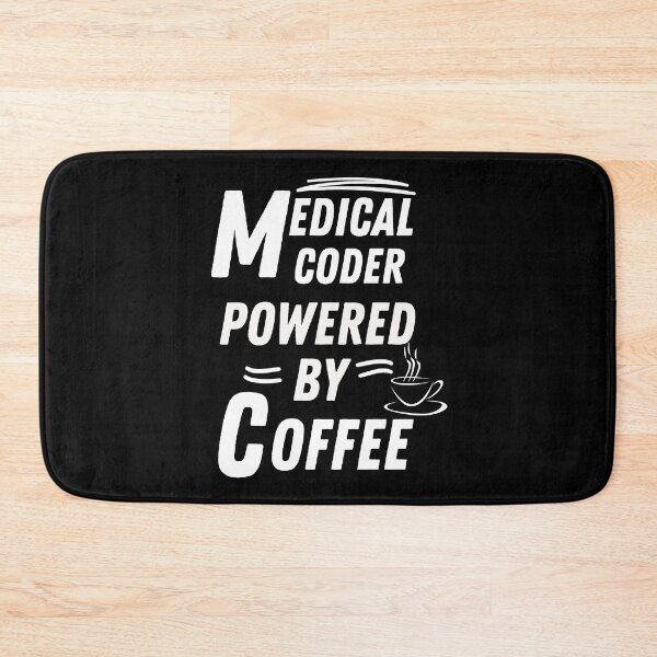 Item preview, Medical coder powered by coffee designed and sold by annoying-shirts.