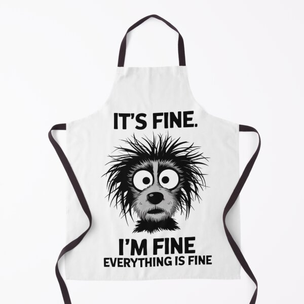 Item preview, Stressed dog - I'm fine, everything is fine designed and sold by nbg2012.