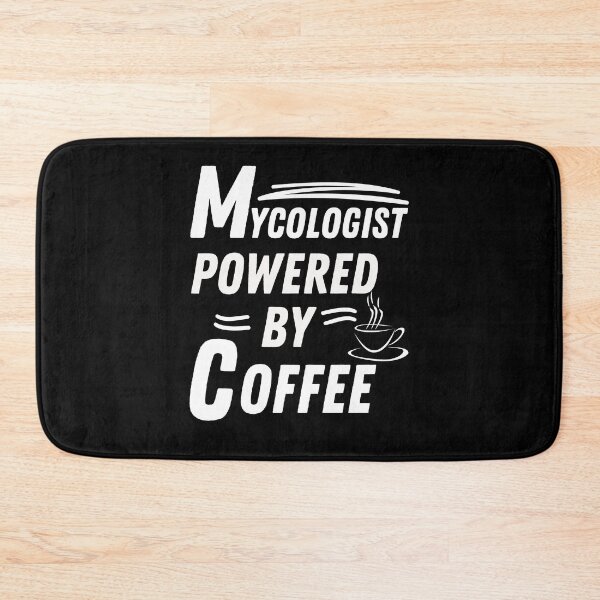 Item preview, Mycologist powered by coffee designed and sold by annoying-shirts.