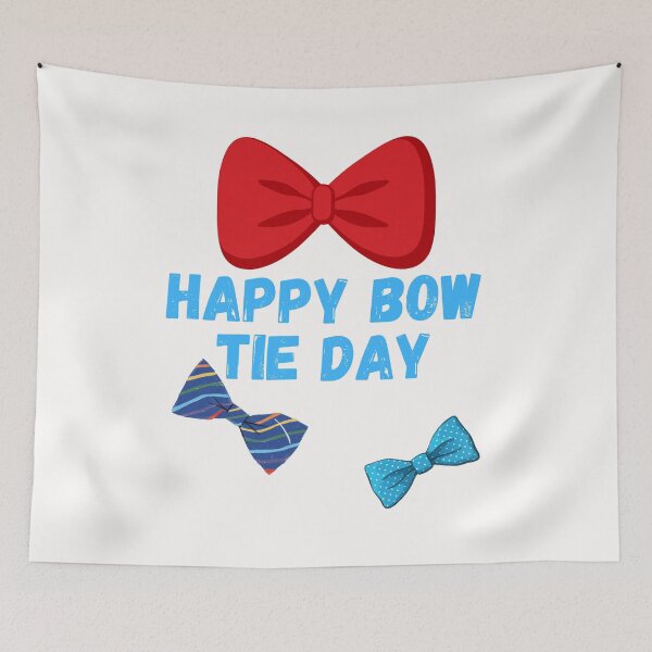 Item preview, Happy Bow Tie Day designed and sold by Simo0455.