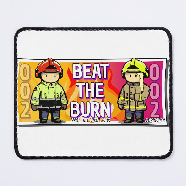Item preview, Beat the burn! designed and sold by Flashover.