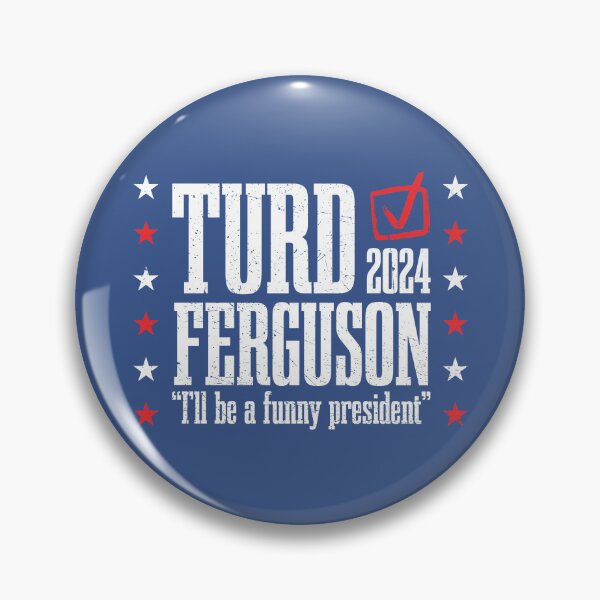 Item preview, Turd Ferguson para presidente 2024 designed and sold by RetroPandora.