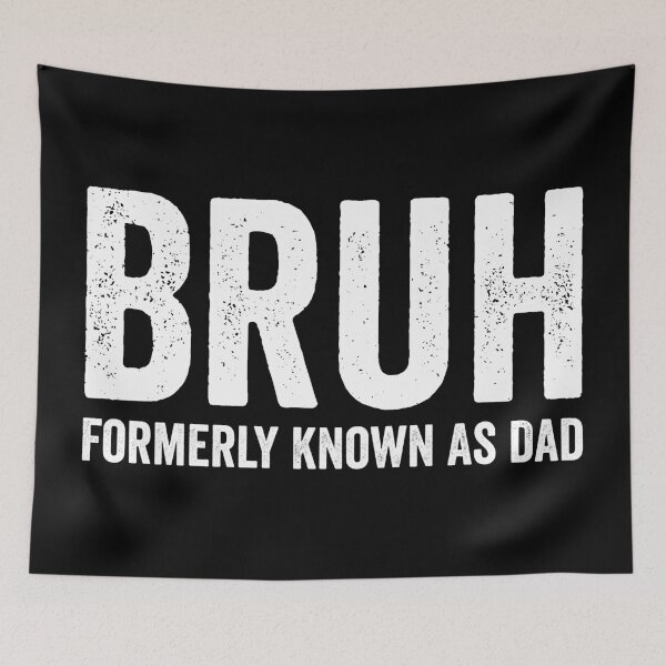 Item preview, Bruh, Formerly Known As Dad, Father's Day Funny designed and sold by Singhe Design.