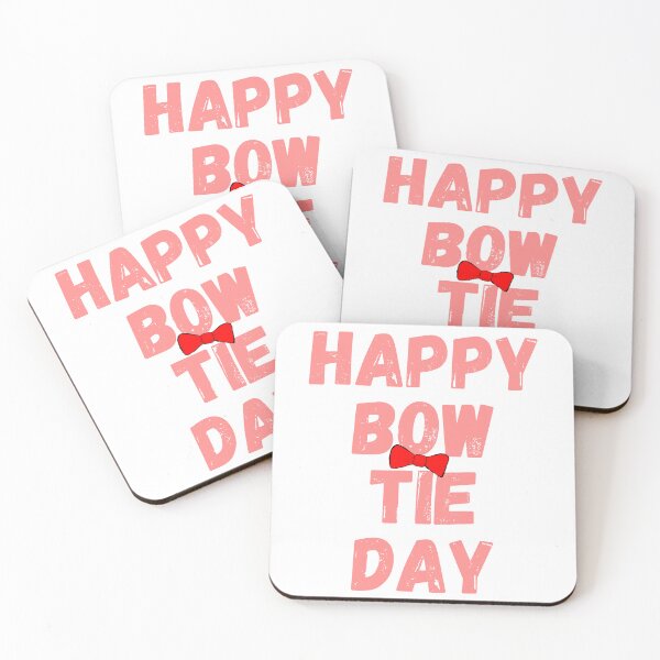 Item preview, Happy Bow Tie Day designed and sold by Simo0455.