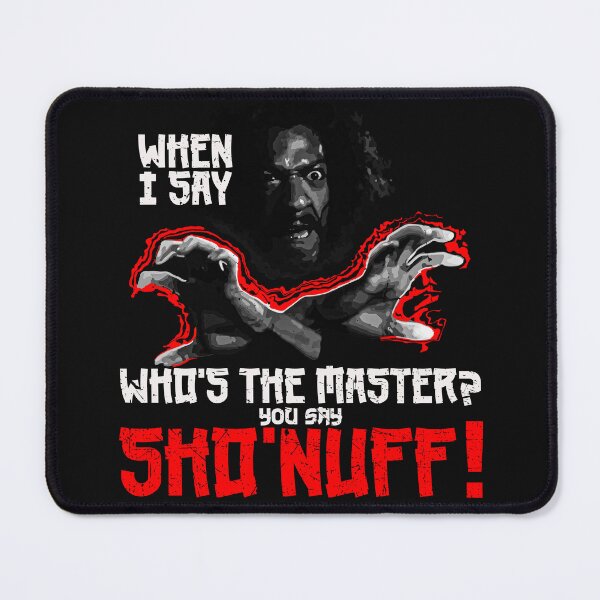 Item preview, Sho'Nuff Master designed and sold by RetroPandora.