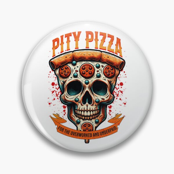 Item preview, Pity Pizza for the Overworked and Underpaid designed and sold by Twisted-Teeze.