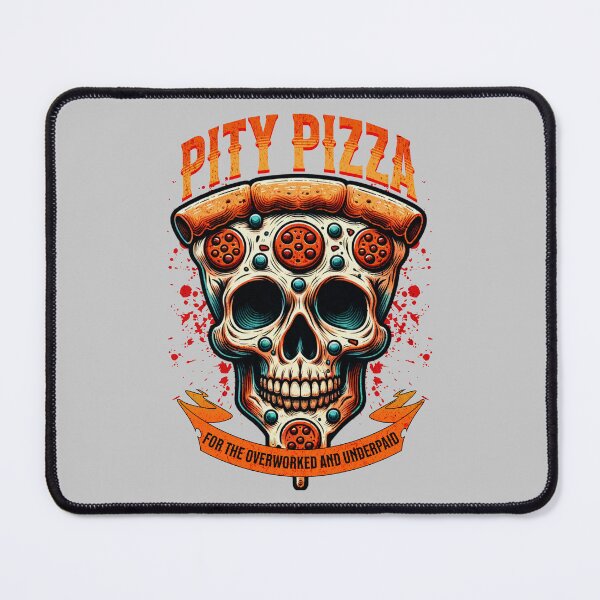 Item preview, Pity Pizza for the Overworked and Underpaid designed and sold by Twisted-Teeze.