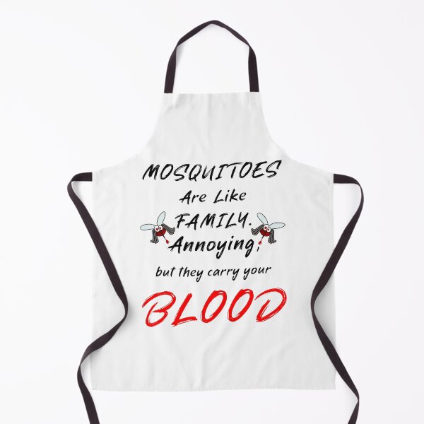 Item preview, Mosquitoes are like family. Annoying, but they carry your blood. designed and sold by BenO63.