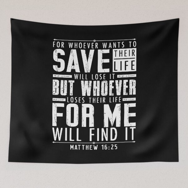 Item preview, Matthew 16:25 Whoever Loses Their Life For Me Will Find It designed and sold by plushism.